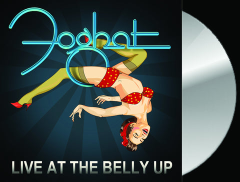 "Foghat Live at the Belly Up" CD