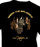 "Under the Influence" T-Shirt!